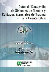Guas de Desarrollo de Sistemas de Trauma y Cuidados Esenciales de Trauma para