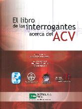 El  libro de los interrogantes acerca del ACV