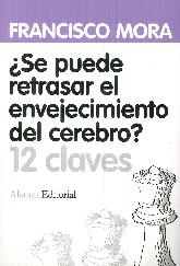 Se puede retrasar el envejecimiento del cerebro?