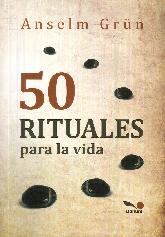 50 Rituales para la vida