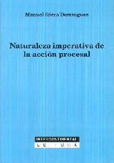 Naturaleza Imperativa de la Accin Procesal