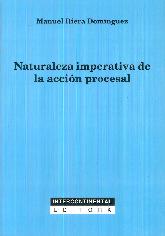 Naturaleza Imperativa de la Accin Procesal