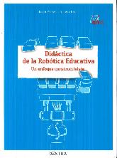 Didctica de la robtica educativa. Un enfoque constructivista