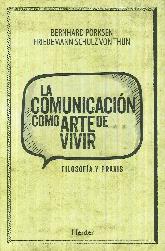 La Comunicacin como Arte de Vivir