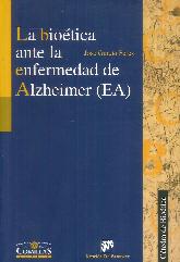 La bioética ante la enfermedad de Alzheimer (EA)