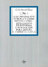 Administracin Pblica y Crisis Institucional. Estrategias de Reforma e Innovacin