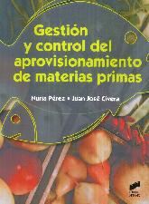 Gestin y control del aprovisionamiento de materias primas