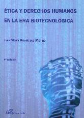 tica y derechos humanos en la era biotecnolgica