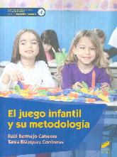 El juego infantil y su metodologa