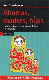 Abuelas, Madres, Hijas