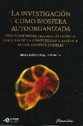 La Investigacin Como Biosfera Autoorganizada