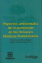 Aspectos ambientales de la prestacin de los servicios pblicos domiciliarios