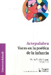 Artepalabra Voces en la poética de la infancia