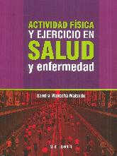 Actividad fsica y ejercicio en la salud y enfermedad