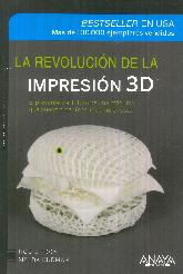 La Revolucin de la Impresin 3D