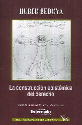 La Construccin Epistmica del Derecho