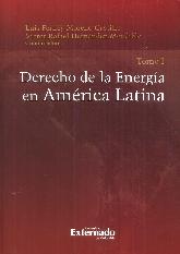 Derecho de la Energía en América Latina 2 Tomos