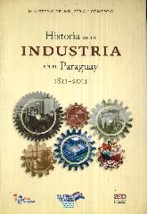 Historia de la Industria en el Paraguay 1811-2011
