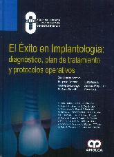 El xito en Implantologa: diagnstico, plan de tratamiento y protocolos opertaivos