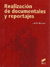 Realizacion de documentales y reportajes