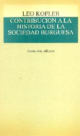 Conbtribucion a la historia de la sociedad burguesa