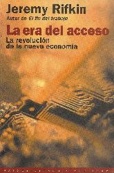 La era del acceso. La revolucion de la nueva economia.