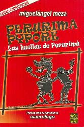 Perurima Pypore Las huellas de Perurima