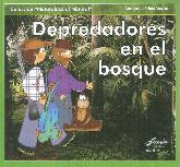 Depredadores en el Bosque