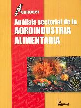 Anlisis Sectorial de la Agroindustria Alimentaria