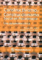Constructivismo y Construccionismo Social en Psicoterapia