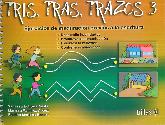 Tris, Tras, Trazos 3