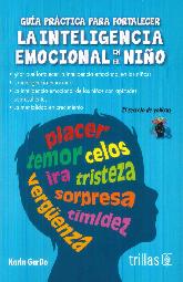 Gua prctica para fortalecer La Inteligencia Emocional en el Nio