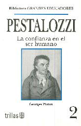 Pestalozzi La confianza en el ser humano