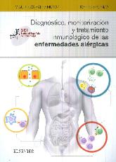 Diagnóstico, monitorización y tratamiento inmunológico de las enfermedades alérgicas