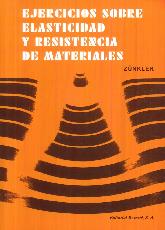 Ejercicios sobre elasticidad y resistencia de materiales