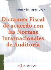 Dictamen Fiscal de acuerdo con las Normas Internacionales de Auditora