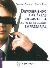 Descubriendo las reas ciegas de la alta direccin empresarial