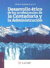 Desarrollo tico de los profesionales de la Contadura y la Administracin