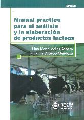 Manual Práctico para el Análisis y la Elaboración de Productos Lácteos