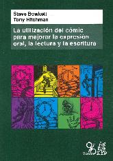 La Utilizacin del cmic para mejorar la expresin oral, la lectura y la escritura