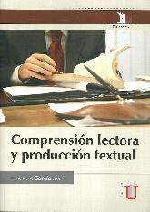 Comprensin lectora y produccin textual