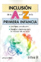 Inclusin de la A a la Z en la Primera Infancia