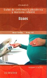 Bases Vol 1 Guías de enfermería obstétrica y materno-infantil