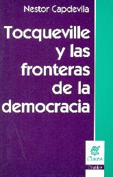 Tocqueville y las fronteras de la democracia