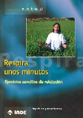 Respira unos minutos