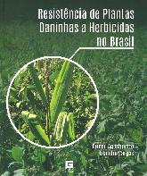 Resistencia de plantas daninhas a herbicidas no Brasil