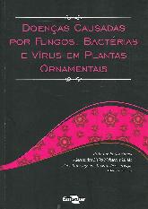 Doenas Causadas por Fungos, Bactrias e Vrus em Plantas Ornamentais