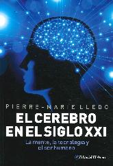 El Cerebro en el Siglo XXI