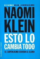 Esto lo cambia todo, el capistalismo contra el clima