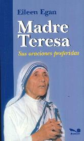 Madre Teresa Sus oraciones preferidas